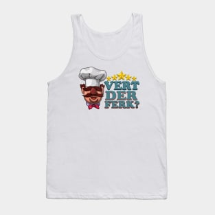 vert der ferk? Tank Top